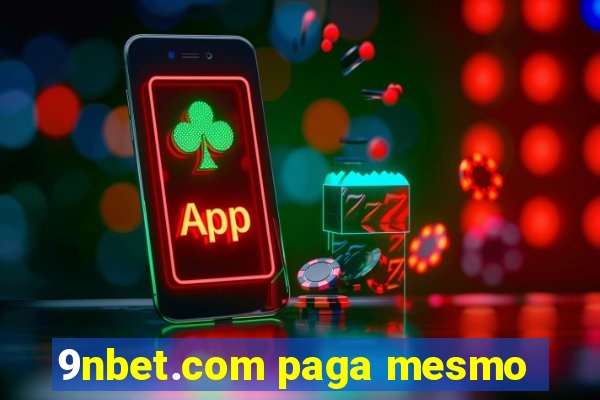 9nbet.com paga mesmo